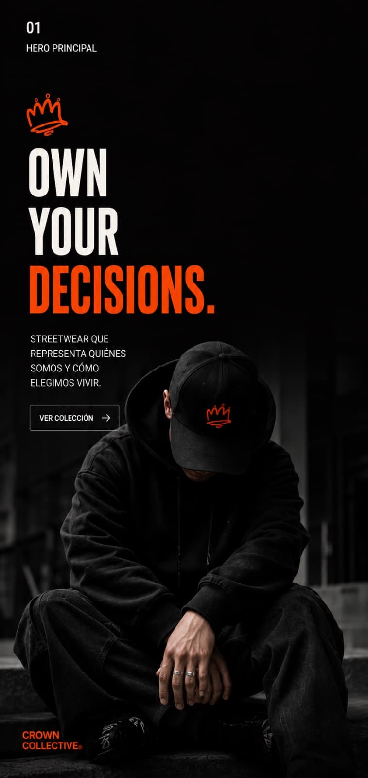 Own your decisions — streetwear que representa quiénes somos
